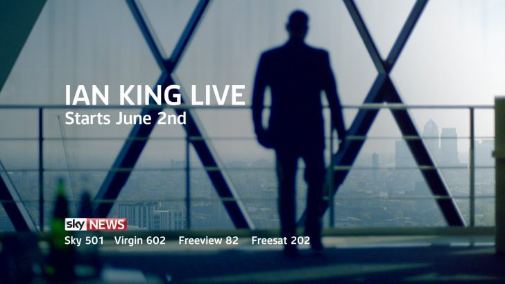 Sky News: ‘Ian King Live’ to launch on 2nd June 2014